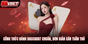 Công Thức Đánh Baccarat